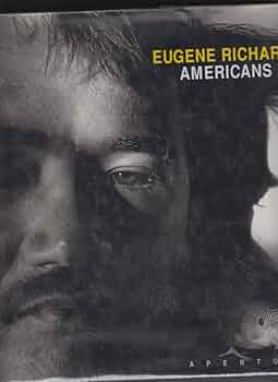Americans We | ユージンリチャーズ　AMERICANS WE AMERICANS WE — EUGENE RICHARDS